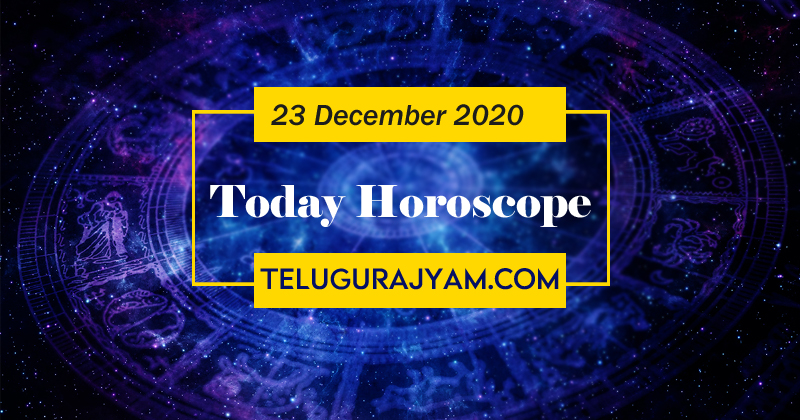 today December 23rd 2020 daily horoscope in telugu